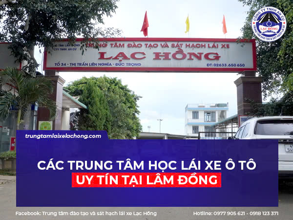 trung tam hoc lai xe o to uy tin Lam Dong