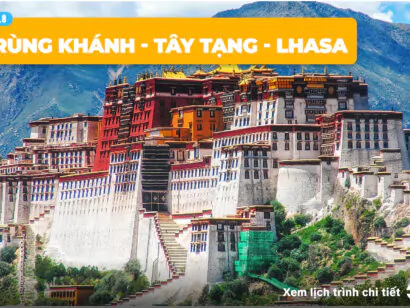 TRÙNG KHÁNH - TÂY TẠNG - LHASA